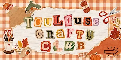 Toulouse Crafty Club - session #6