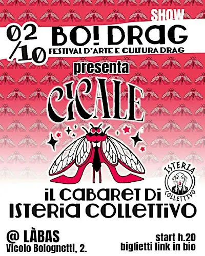 CICALE - DRAG CABARET di Isteria Collettivo