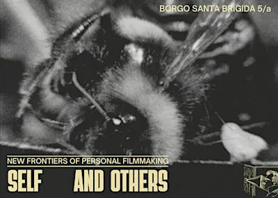 SELF AND OTHERS: New Frontiers of Personal Filmmaking