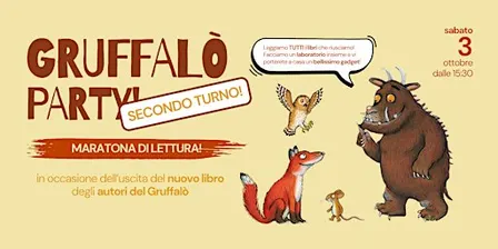 GRUFFALÒ PARTY (secondo turno)