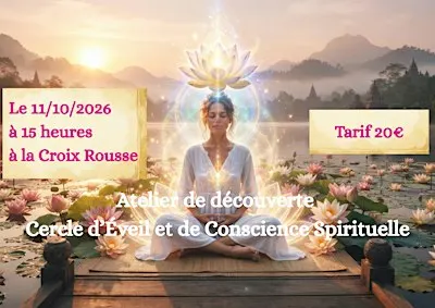 Cercle d’Éveil et de Conscience Spirituelle - Atelier découverte - Lyon