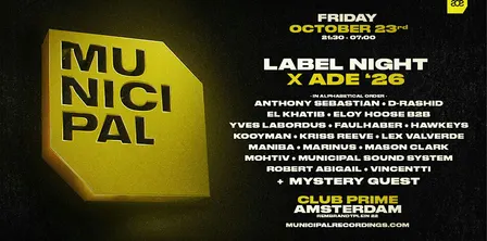 Municipal Label Night x ADE '26