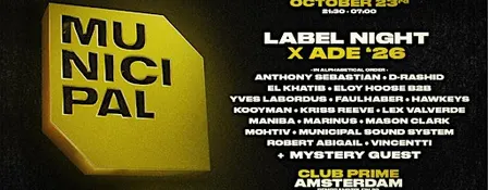 Municipal Label Night x ADE '26