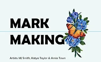 Mark Making - exhibition launch event