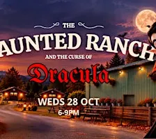 The Haunted Ranch: Curse of Dracula