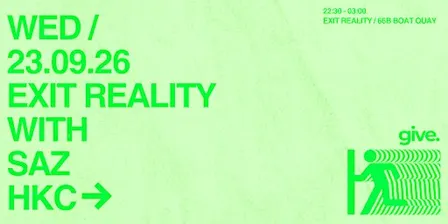 EXIT REALITY with SAZ & HKC