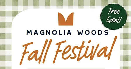 REALTOR + PUBLIC - Magnolia Woods Fall Festival!