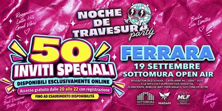 Noche de Travesura Ferrara · 50 Inviti Speciali