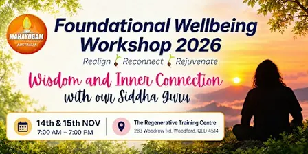 Foundational Wellbeing Success Siddhi Retreat with a Siddha Guru