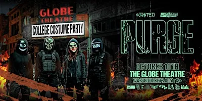 Los Angeles: THE PURGE - Halloween Costume Party @ The Globe Theatre [18+]