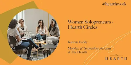 Women Solopreneurs - Hearth Circles