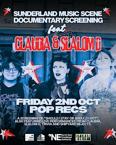 Sunderland Music Scene Documentary Screening feat. Claudia & Slalom D