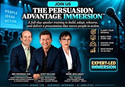 The Persuasion Advantage Immersion - speaker trainingNow create an engaging