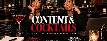 FREE Content & Cocktails: Atlanta Women in Business  + Digital Products