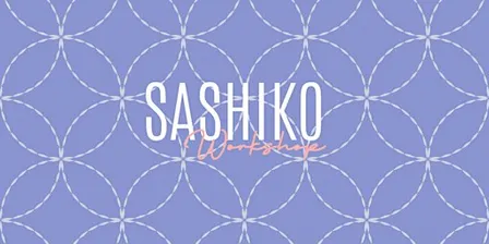 Sashiko Workshop