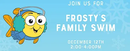 Frosty’s Family Swim