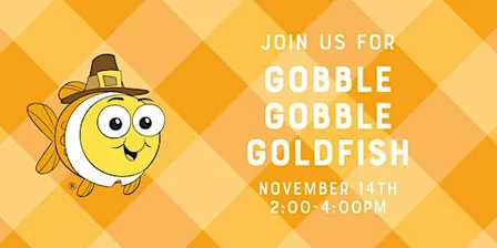 Gobble Gobble Goldfish