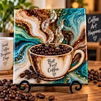 Espresso yourself- Resin coffee cup on Canvas  Art ☕