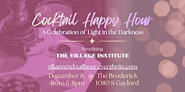 Year-End Happy Hour - Benefitting The Village Institute