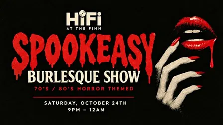 HiFi Spookeasy Burlesque Show Night 1