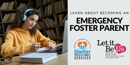 Emergency Foster Care with Shelter Youth & Family Services