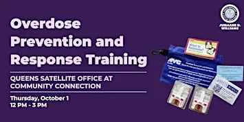 Queens Satellite Office: Overdose Prevention and Response Training