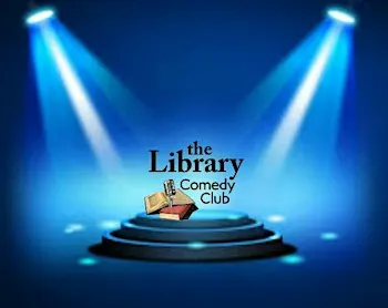 The Library Comedy Club Show