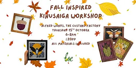 Fall Inspired Kinusaiga Workshop