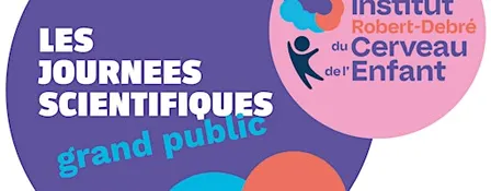 Conférence Institut Robert-Debré du Cerveau de l'Enfant sur les TND