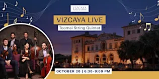 Vizcaya Live: Toomai String Quintet