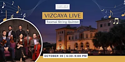 Vizcaya Live: Toomai String Quintet