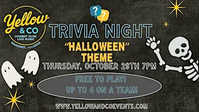 Trivia Night  "Halloween"  theme" at Yellow & Co.