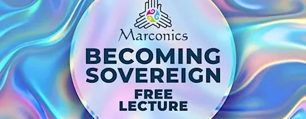 Copy of Marconics 'BECOMING SOVEREIGN' Free Lecture - Dover, DE