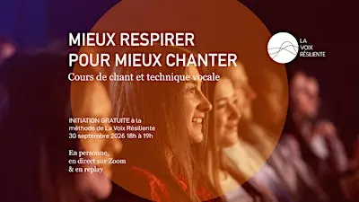 Cours de chant en groupe gratuit - Mieux respirer pour mieux chanter