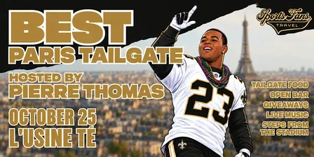 Who Dat Paris Tailgate Hosted by Pierre Thomas