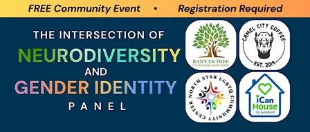 The Intersection of Neurodiversity and Gender Identity Panel