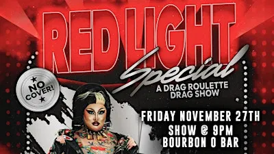 Red Light Special: A Drag Roulette Drag Show!