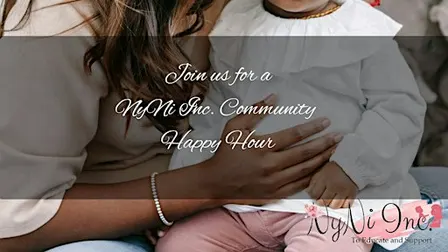 BEYOND BIRTH - A NyNi Inc. Community Happy Hour