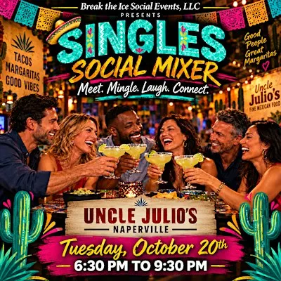 Singles Social Mixer Naperville Uncle Julio's