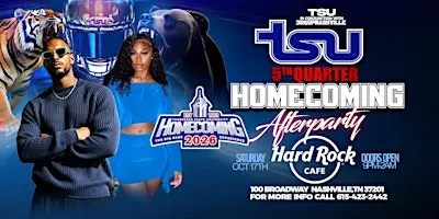 TSU Homecoming 5th Quarter After Party @The Hard Rock Cafe Rooftop & Bottom