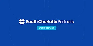 South Charlotte Partners Breakfast Club - October 2026