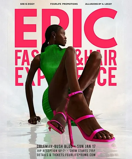 EPIC  Fashion & Hair Experience 2026 at Coleman Bush Bldg.