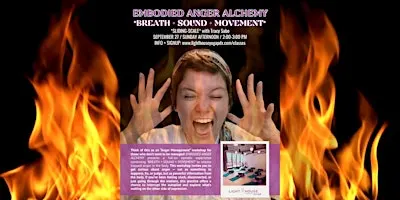 EMBODIED ANGER ALCHEMY *BREATH + SOUND + MOVEMENT*