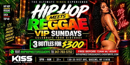 Vip Sundays, Hip Hop Meets Reggae at Kiss lounge