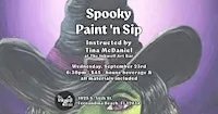 Spooky Paint 'n Sip w/ Tina McDaniel