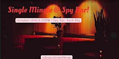 Single Mingle at Spybar!