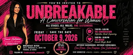 Unbreakable: A conversation for Women