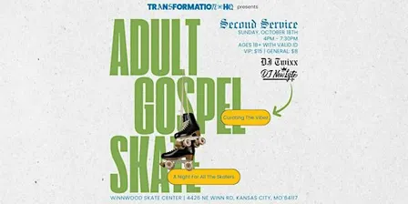 THQ Second Service: Adult Gospel Skate | Kansas City