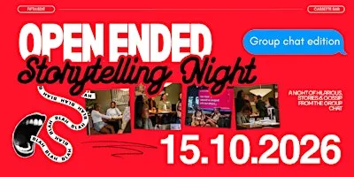Open Ended: Group Chat Storytelling Night