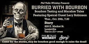 Buried with Bourbon - Bourbon Tasting & Macabre Tales